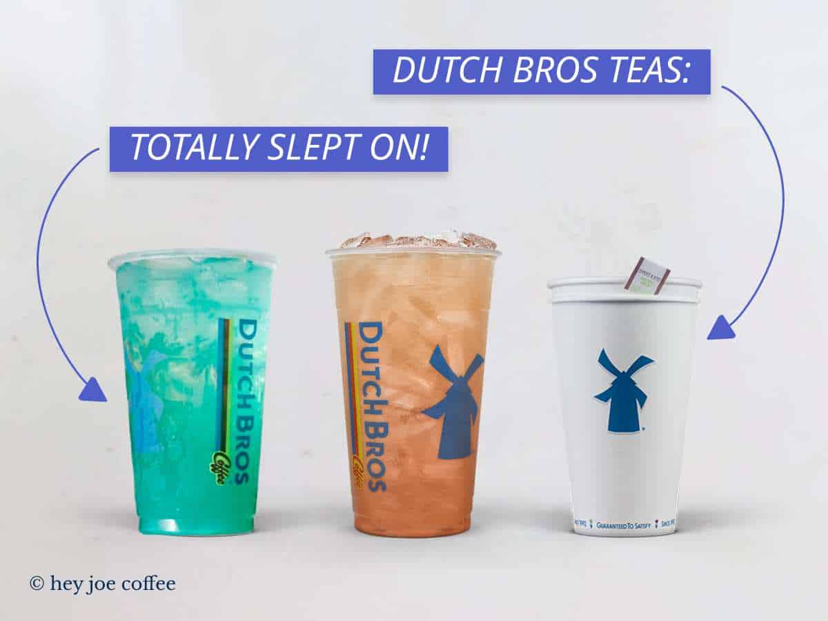 Dutch Bros Teas